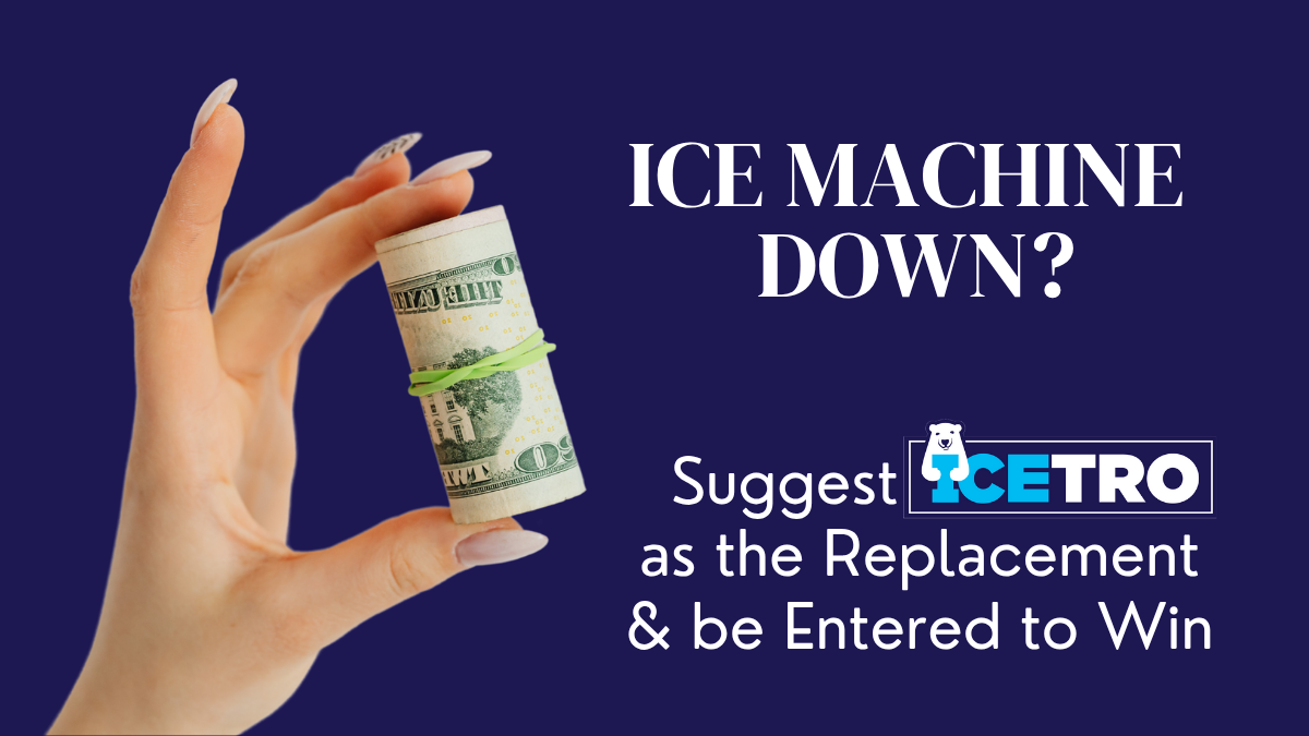 A woman's hand is holding a roll of money. There is a navy background with white font reading, "Ice Machine Down? Suggest Icetro as the Replacement & be Entered to Win."